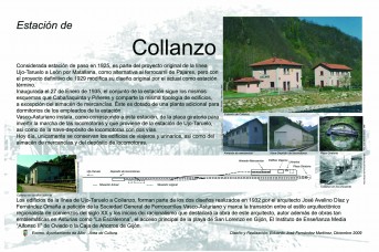 Con motivo de los 75 años años del ferrocarril de Ujo-Taruelo a Collanzo, las estaciones de Moreda, Piñeres, Cabañaquinta y Collanzo tienen una placa que explica la historia de cada una.